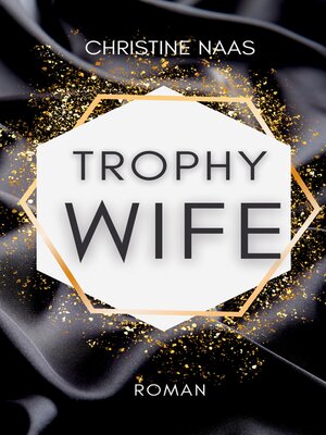 cover image of Trophy Wife
